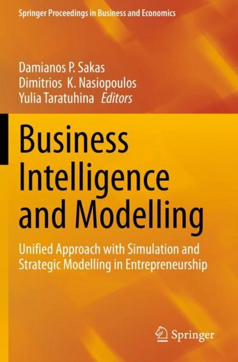 Business Intelligence and Modelling: Unified Approach with Simulation Strategic Modelling Entrepreneurship