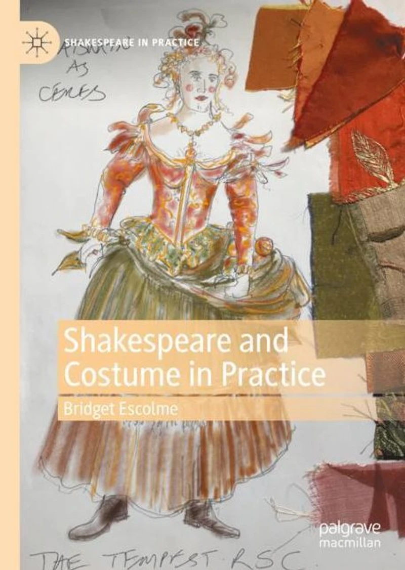 Shakespeare and Costume Practice