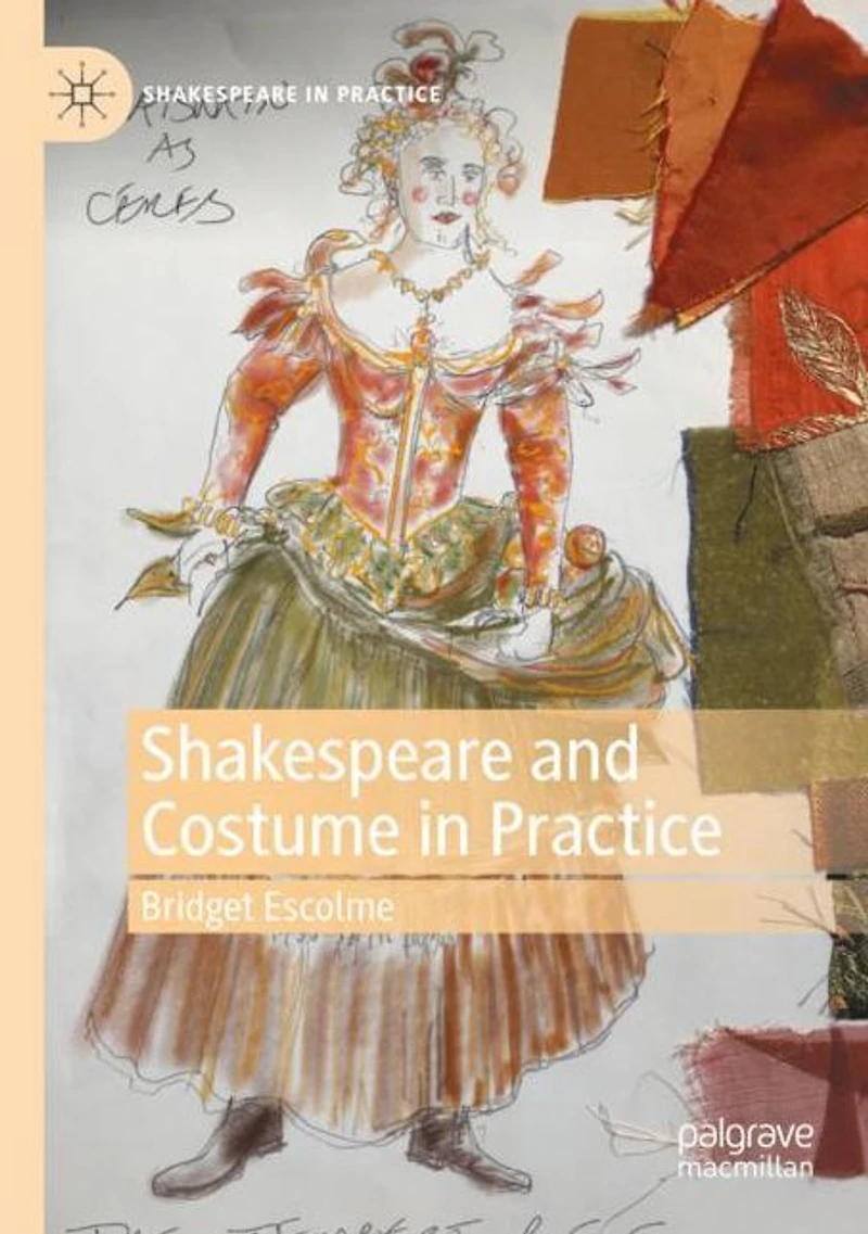 Shakespeare and Costume Practice