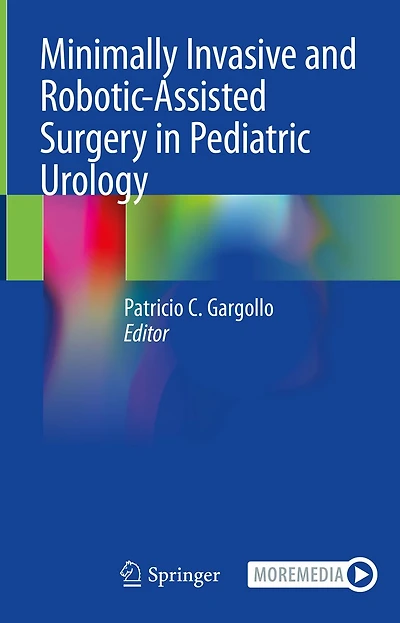 Minimally Invasive and Robotic-Assisted Surgery in Pediatric Urology