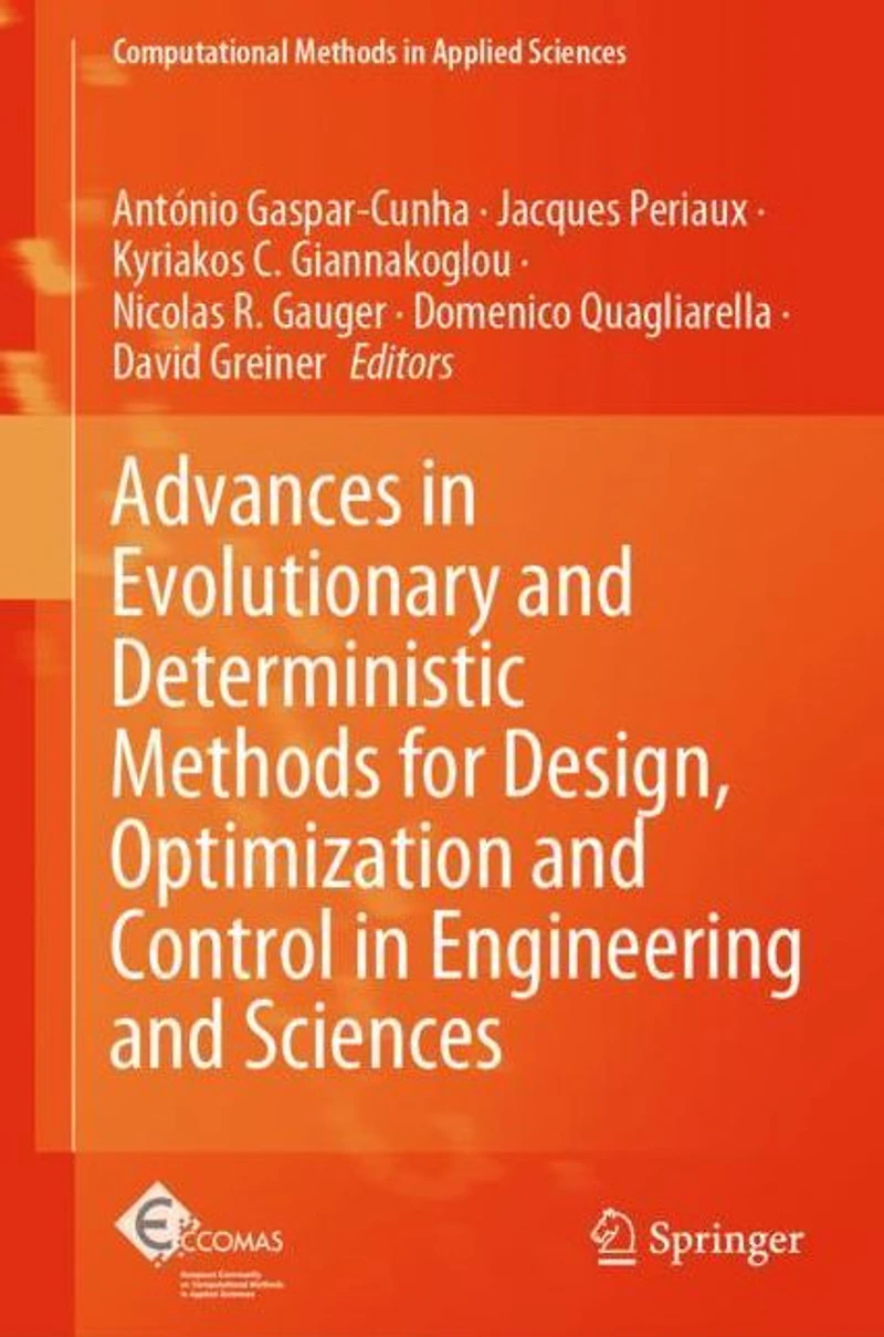 Advances Evolutionary and Deterministic Methods for Design, Optimization Control Engineering Sciences