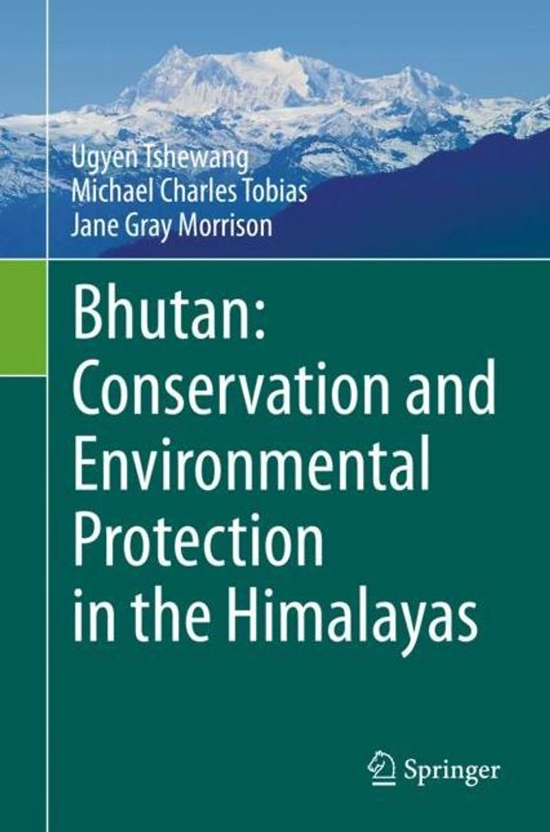 Bhutan: Conservation and Environmental Protection the Himalayas