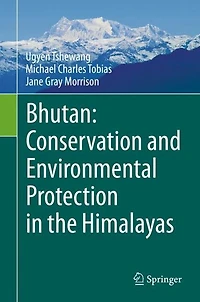 Bhutan: Conservation and Environmental Protection the Himalayas