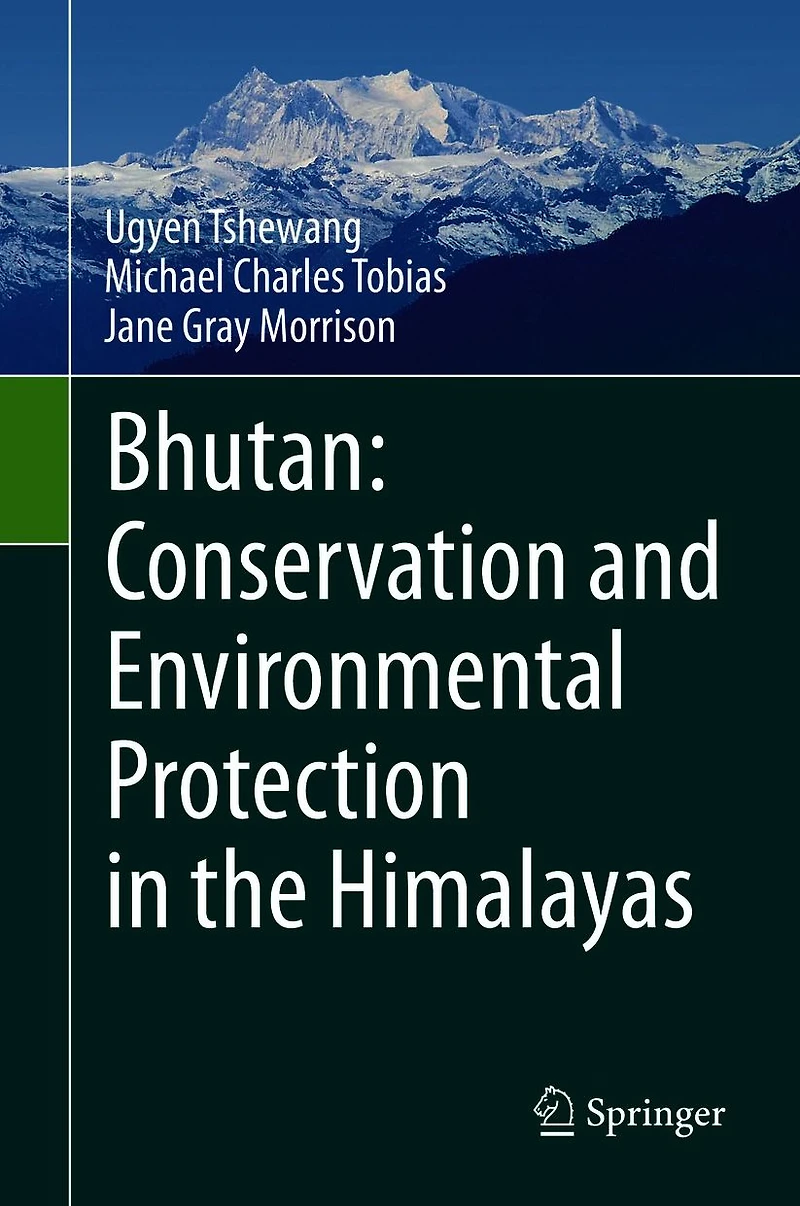 Bhutan: Conservation and Environmental Protection the Himalayas