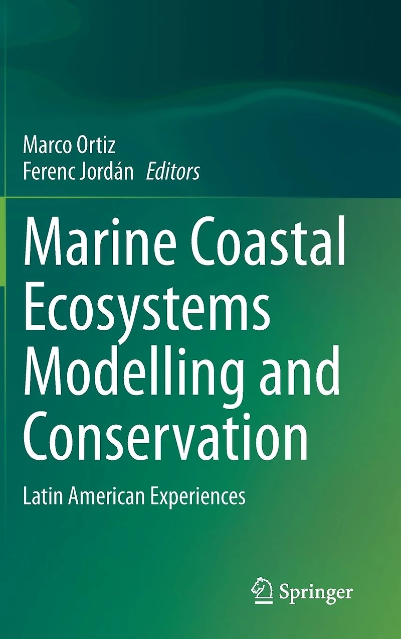 Marine Coastal Ecosystems Modelling and Conservation: Latin American Experiences