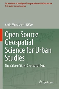 Open Source Geospatial Science for Urban Studies: The Value of Data