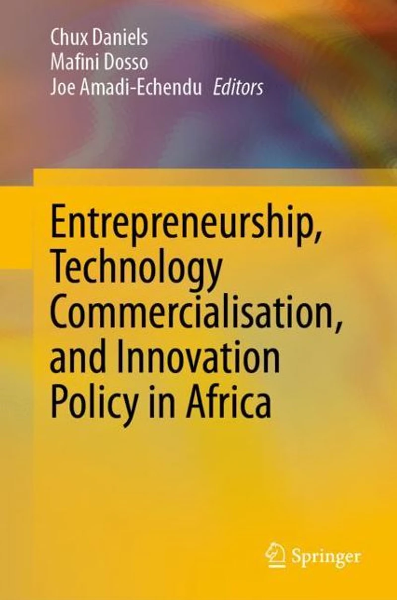 Entrepreneurship, Technology Commercialisation, and Innovation Policy Africa