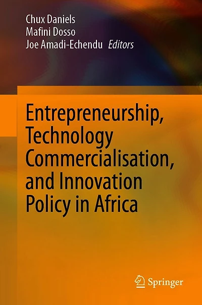 Entrepreneurship, Technology Commercialisation, and Innovation Policy Africa