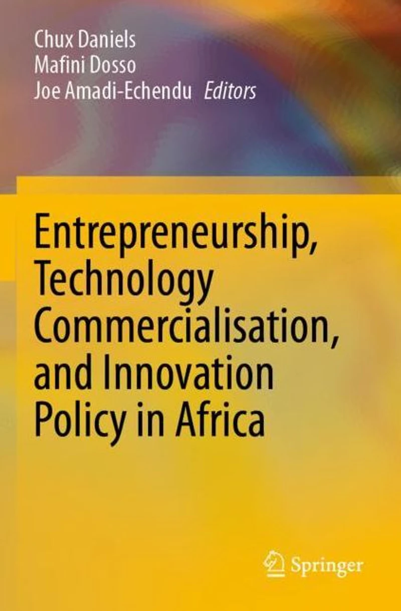 Entrepreneurship, Technology Commercialisation, and Innovation Policy Africa