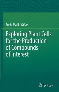 Exploring Plant Cells for the Production of Compounds Interest