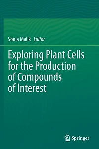 Exploring Plant Cells for the Production of Compounds Interest