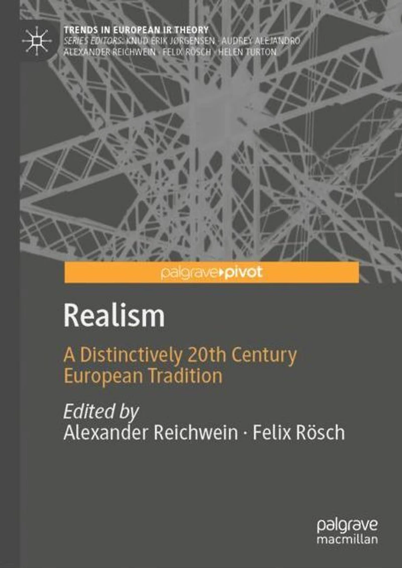 Realism: A Distinctively 20th Century European Tradition