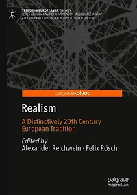 Realism: A Distinctively 20th Century European Tradition