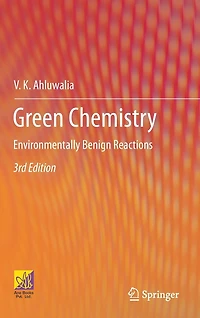 Green Chemistry: Environmentally Benign Reactions