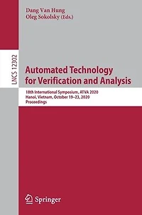Automated Technology for Verification and Analysis: 18th International Symposium, ATVA 2020, Hanoi, Vietnam, October 19-23, Proceedings