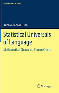 Statistical Universals of Language: Mathematical Chance vs. Human Choice