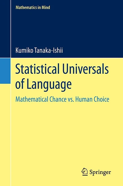 Statistical Universals of Language: Mathematical Chance vs. Human Choice