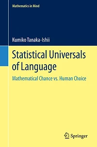 Statistical Universals of Language: Mathematical Chance vs. Human Choice