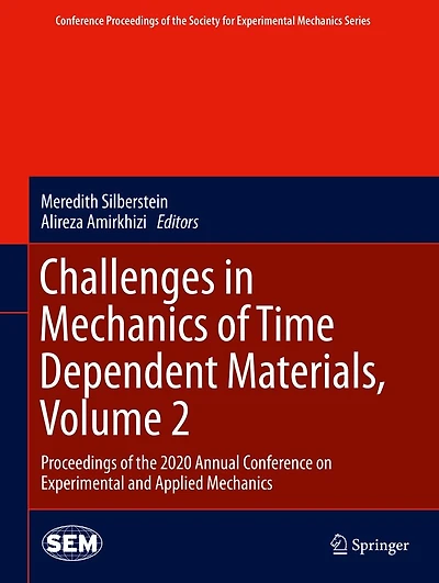 Challenges Mechanics of Time Dependent Materials