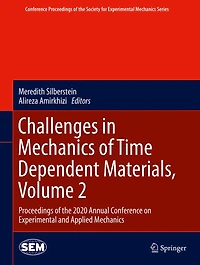Challenges Mechanics of Time Dependent Materials