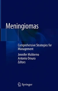 Meningiomas: Comprehensive Strategies for Management