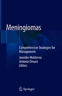 Meningiomas: Comprehensive Strategies for Management