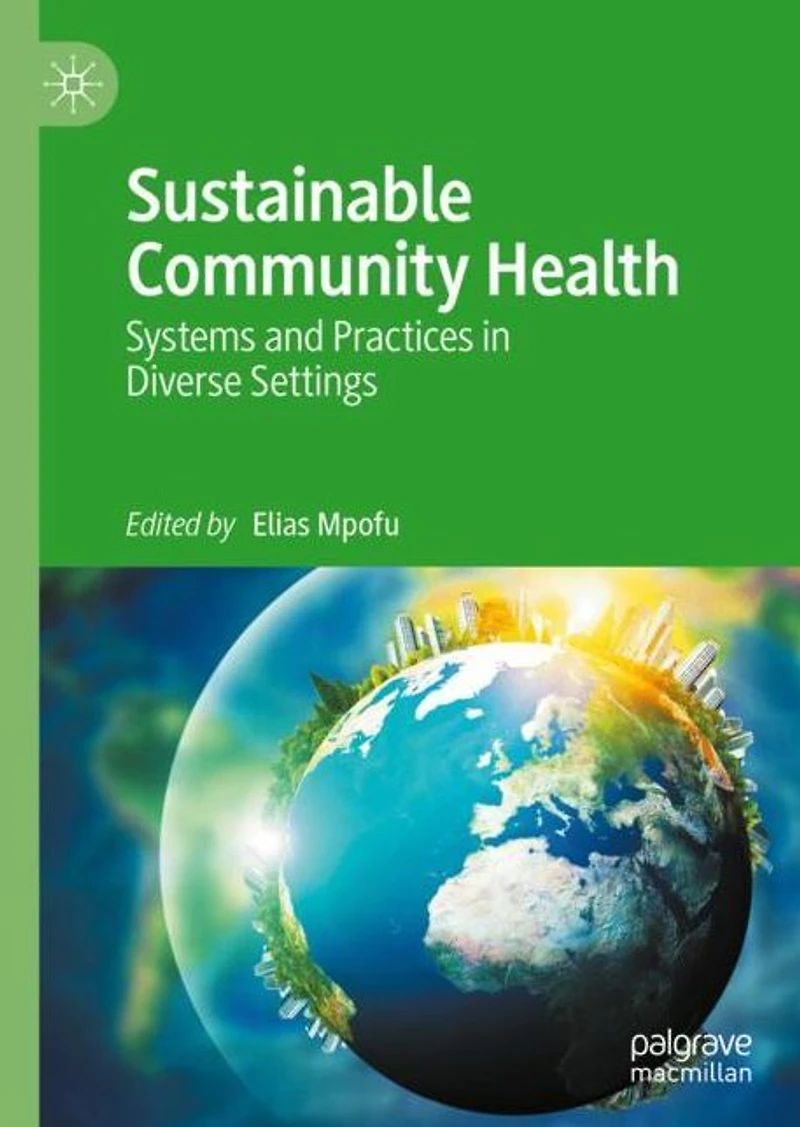 Sustainable Community Health: Systems and Practices Diverse Settings