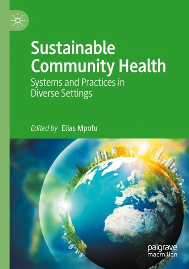 Sustainable Community Health: Systems and Practices Diverse Settings