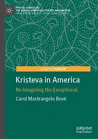 Kristeva America: Re-Imagining the Exceptional