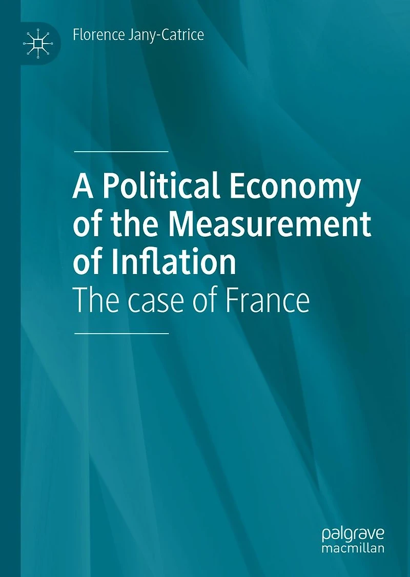 A Political Economy of The Measurement Inflation: case France