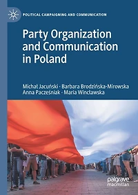 Party Organization and Communication Poland
