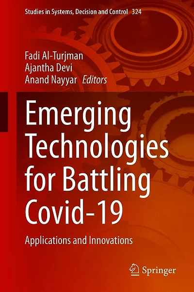 Emerging Technologies for Battling Covid-19: Applications and Innovations