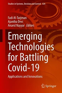 Emerging Technologies for Battling Covid-19: Applications and Innovations
