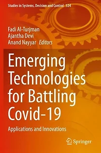 Emerging Technologies for Battling Covid-19: Applications and Innovations