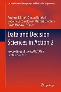 Data and Decision Sciences Action 2: Proceedings of the ASOR/DORS Conference 2018
