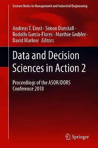 Data and Decision Sciences Action 2: Proceedings of the ASOR/DORS Conference 2018