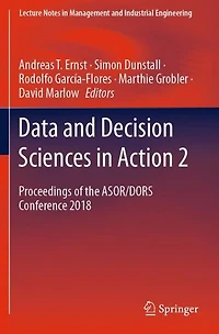 Data and Decision Sciences Action 2: Proceedings of the ASOR/DORS Conference 2018