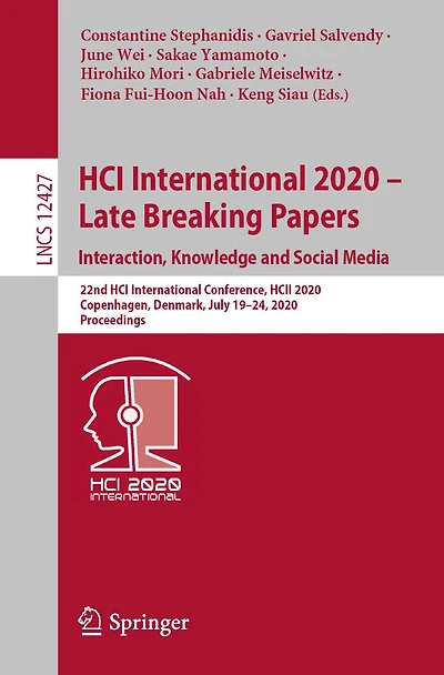 HCI International 2020 - Late Breaking Papers: Interaction, Knowledge and Social Media: 22nd Conference, HCII 2020, Copenhagen, Denmark, July 19-24, Proceedings