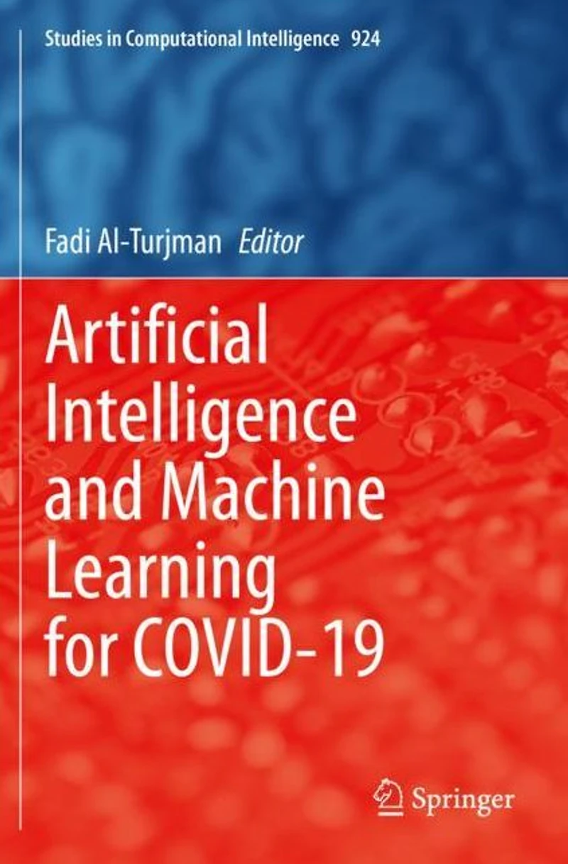 Artificial Intelligence and Machine Learning for COVID-19