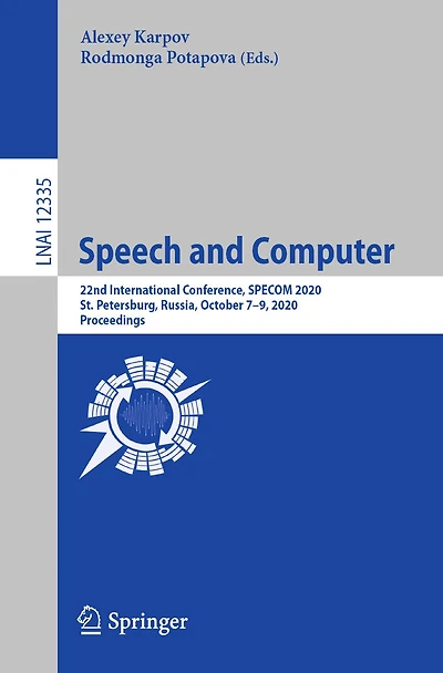 Speech and Computer: 22nd International Conference, SPECOM 2020, St. Petersburg, Russia, October 7-9, Proceedings
