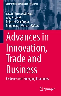 Advances Innovation, Trade and Business: Evidence from Emerging Economies