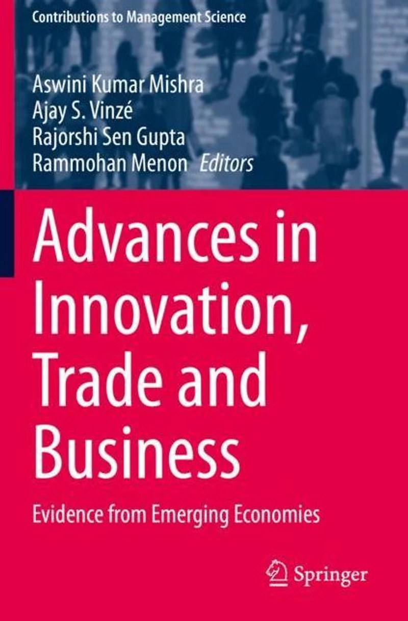 Advances Innovation, Trade and Business: Evidence from Emerging Economies
