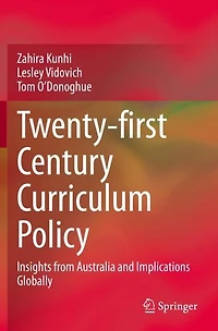 Twenty-first Century Curriculum Policy: Insights from Australia and Implications Globally