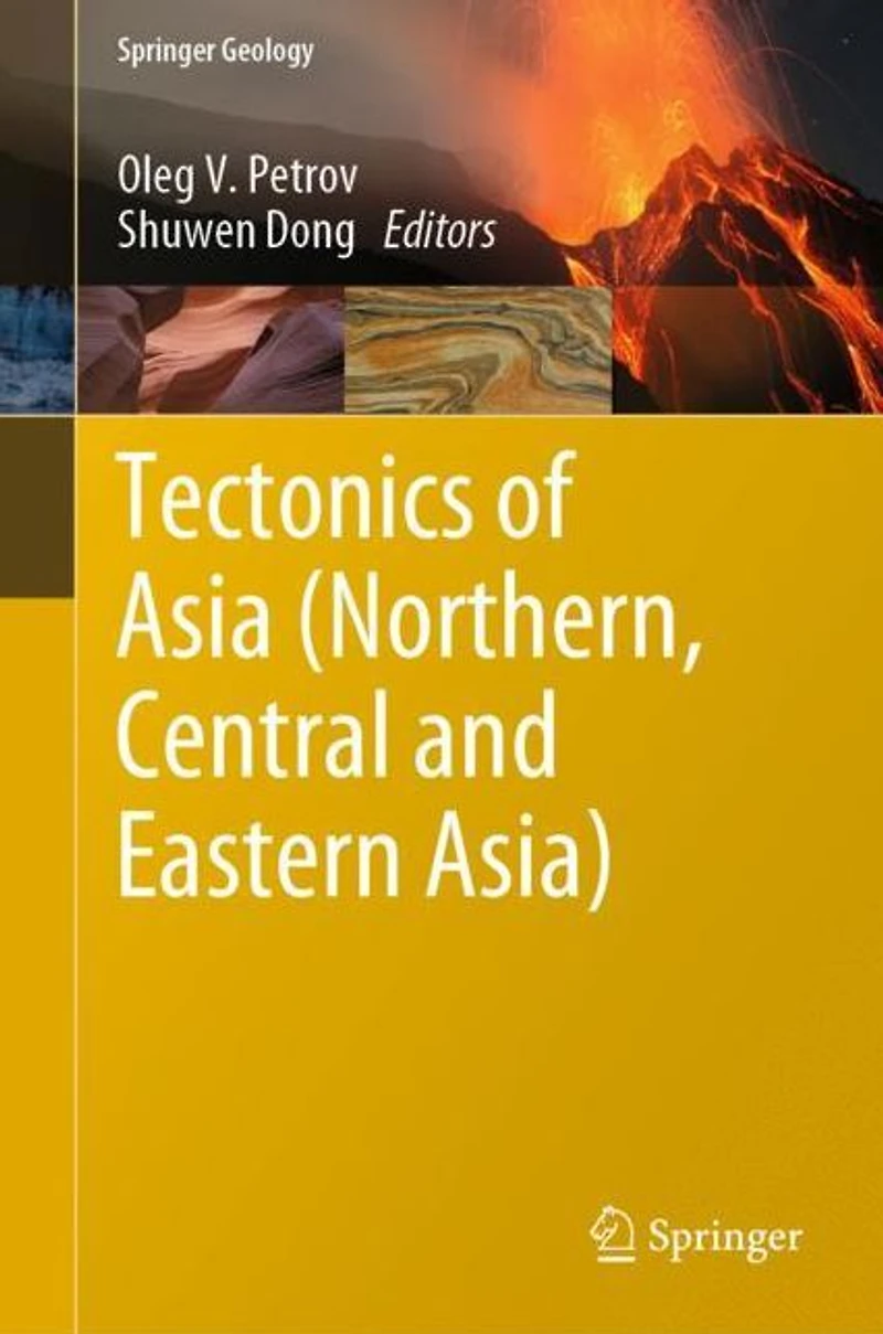 Tectonics of Asia (Northern, Central and Eastern Asia)