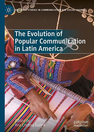 The Evolution of Popular Communication Latin America