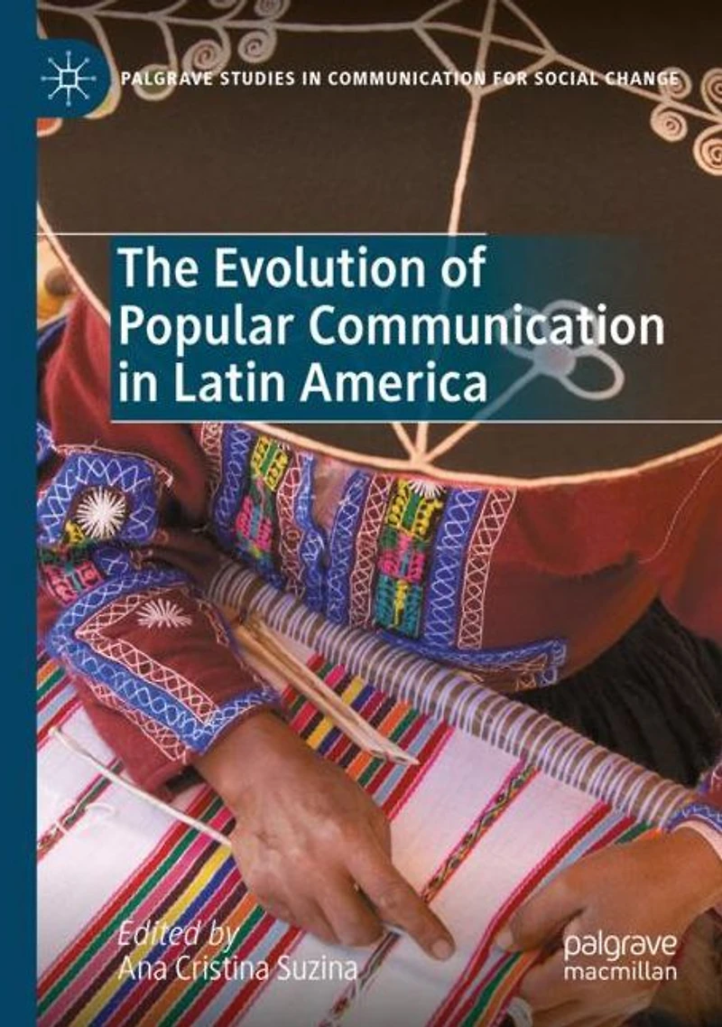 The Evolution of Popular Communication Latin America
