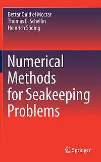 Numerical Methods for Seakeeping Problems