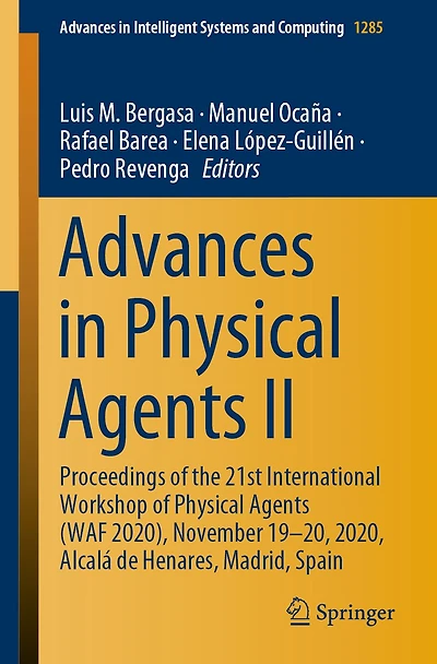 Advances Physical Agents II: Proceedings of the 21st International Workshop (WAF 2020), November 19-20, 2020, Alcalá de Henares, Madrid, Spain