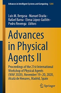 Advances Physical Agents II: Proceedings of the 21st International Workshop (WAF 2020), November 19-20, 2020, Alcalá de Henares, Madrid, Spain