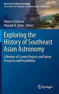 Exploring the History of Southeast Asian Astronomy: A Review Current Projects and Future Prospects Possibilities